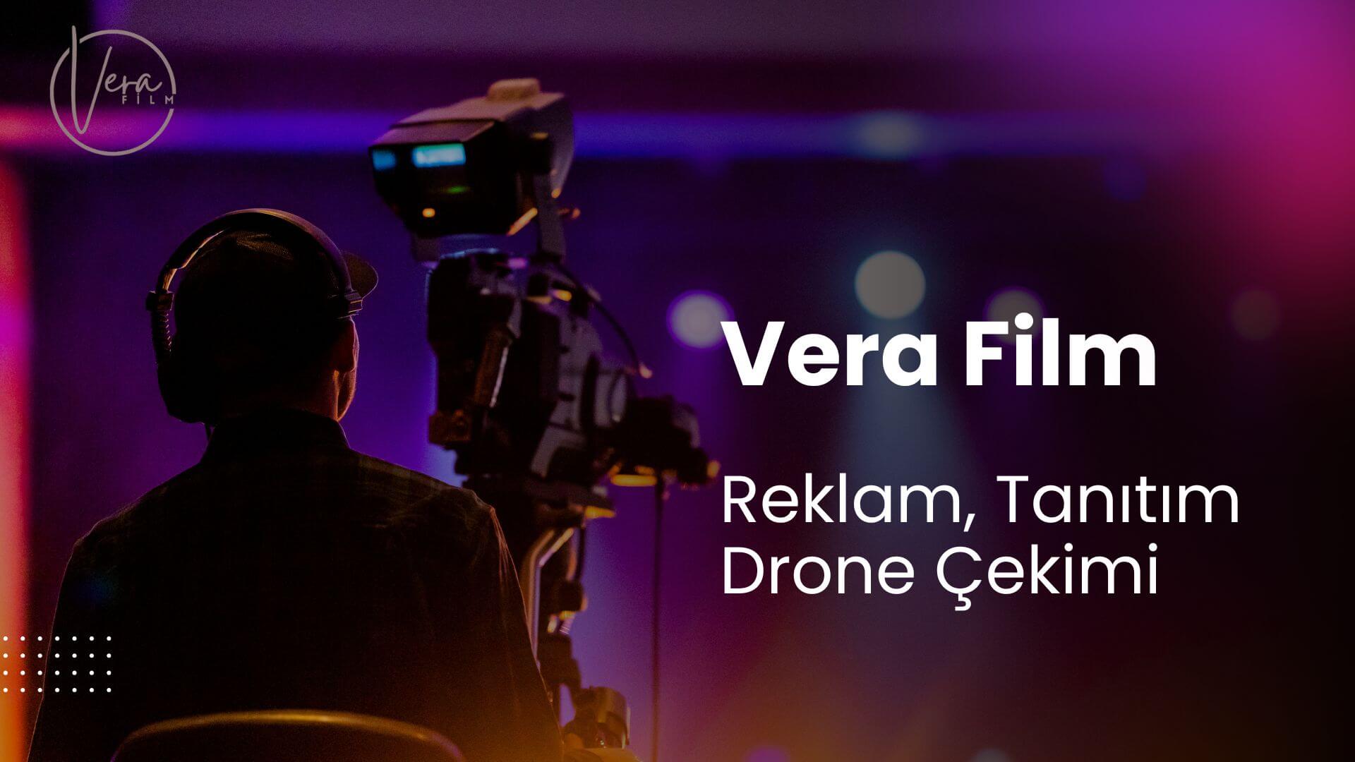 Vera Film ile İşletmenizi Büyütün